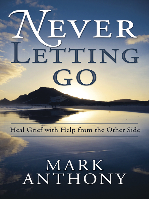 Title details for Never Letting Go by Mark Anthony - Available